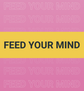 feed your mind