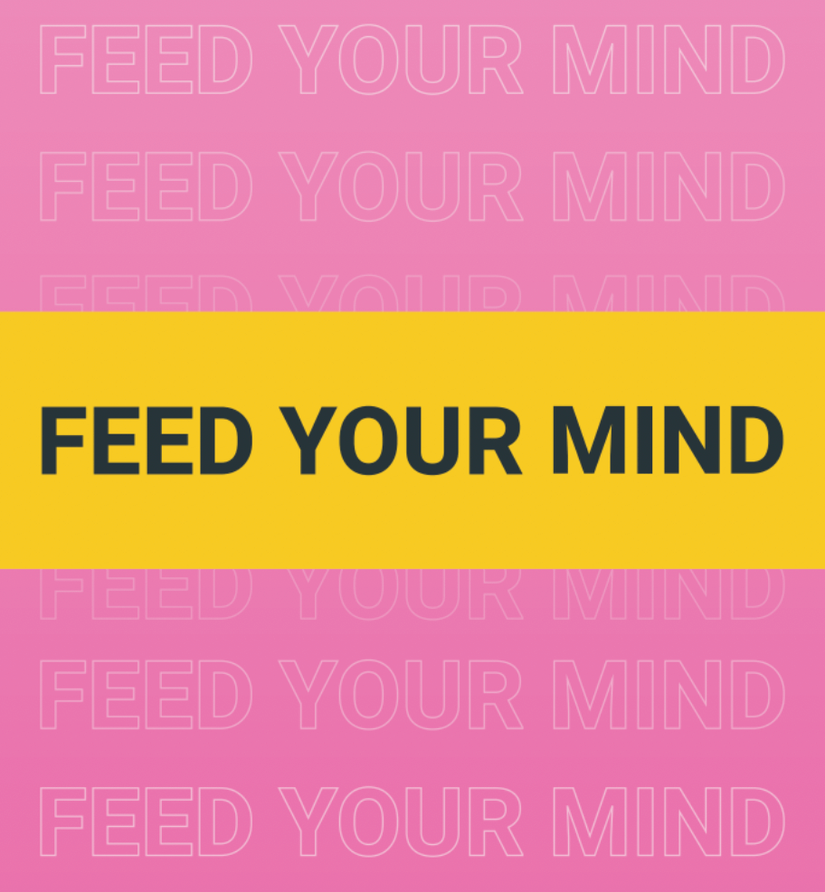 feed your mind